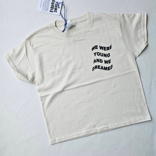 Young Double -100%純棉We Dreamed 中性短袖米白 T-shirt ❘ 現貨尺寸:3Y~8Y